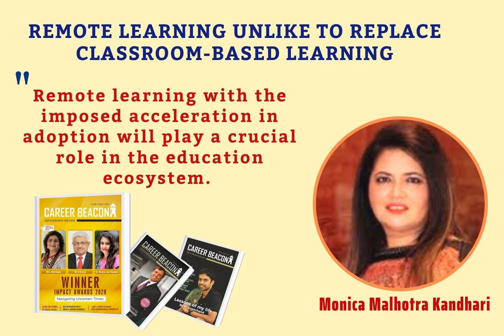 Remote Learning Unlike To Replace Classroom-Based Learning