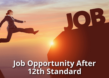 Job Opportunities After 12th Standard
