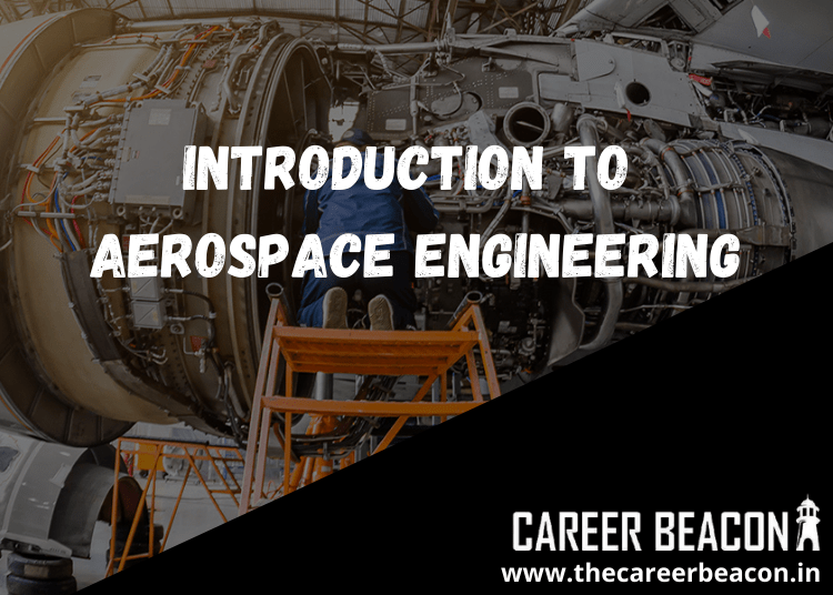 Propel your Career Growth with B.Tech in Aerospace Engineering