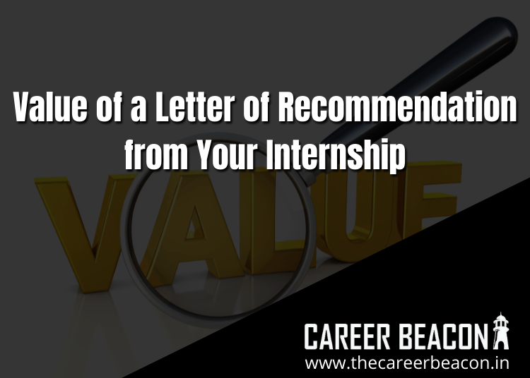 Value of a Letter of Recommendation from Your Internship