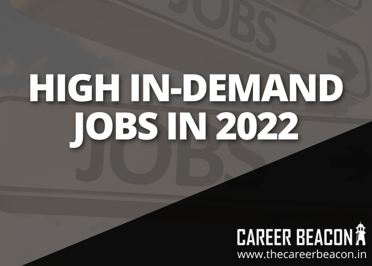 High in demand jobs in 2022