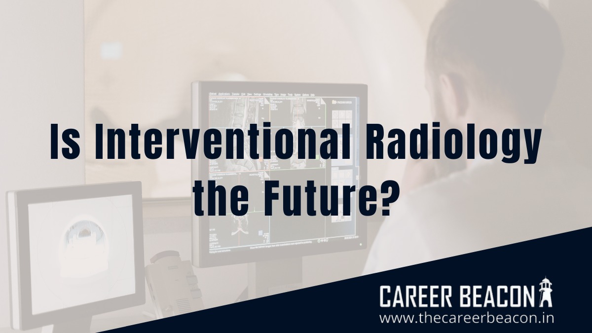Is Interventional Radiology the future?