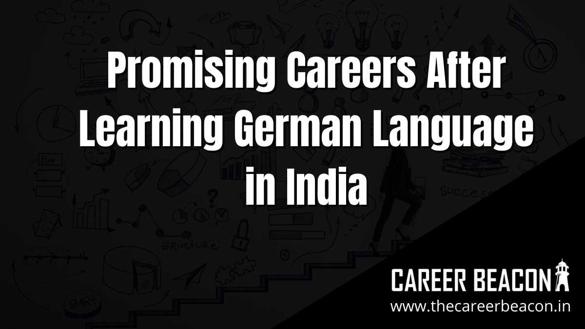 Promising Careers After Learning German Language in India