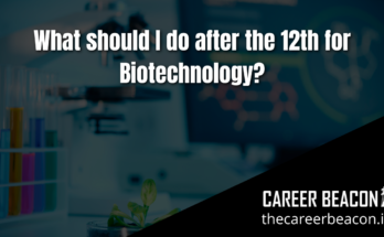 Biotechnology is an excellent career option for students. There are plenty of opportunities for biotechnology professionals in sales, research ...