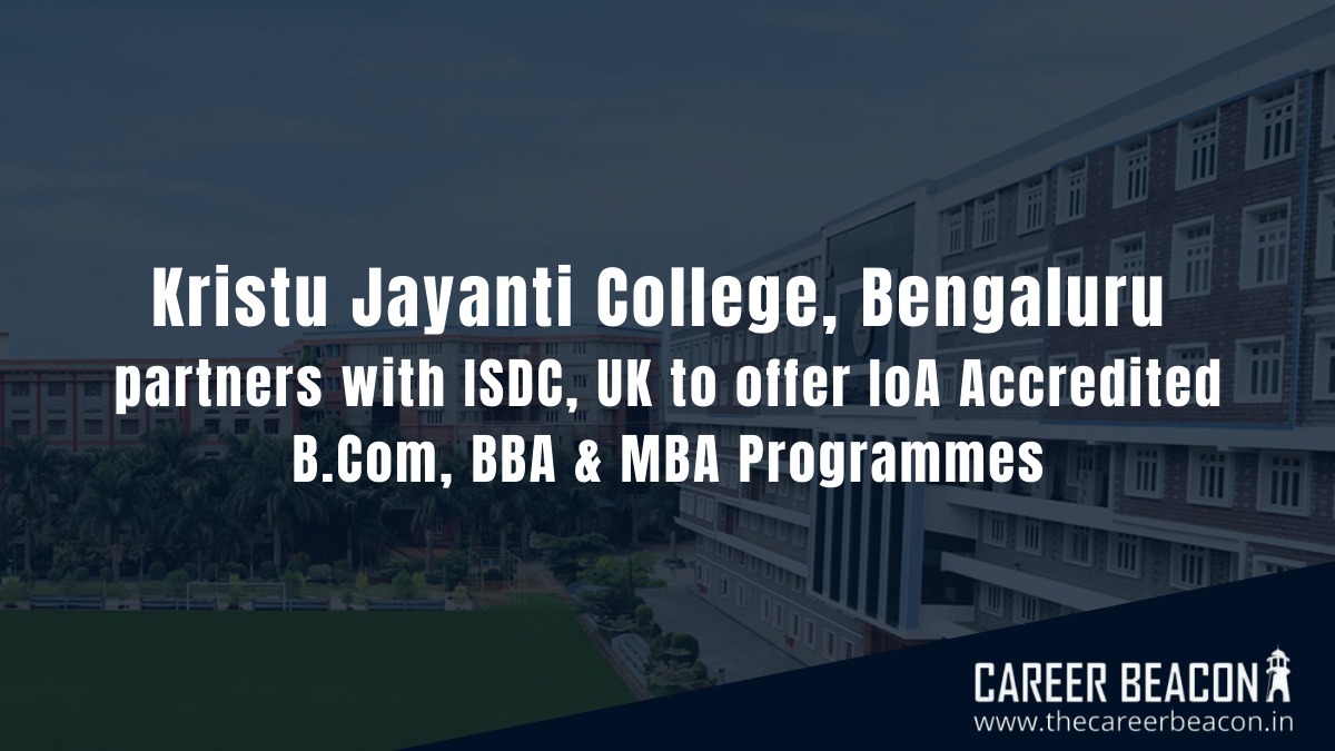 Kristu Jayanti College, Partners With ISDC,to Offer UG & PG Programmes