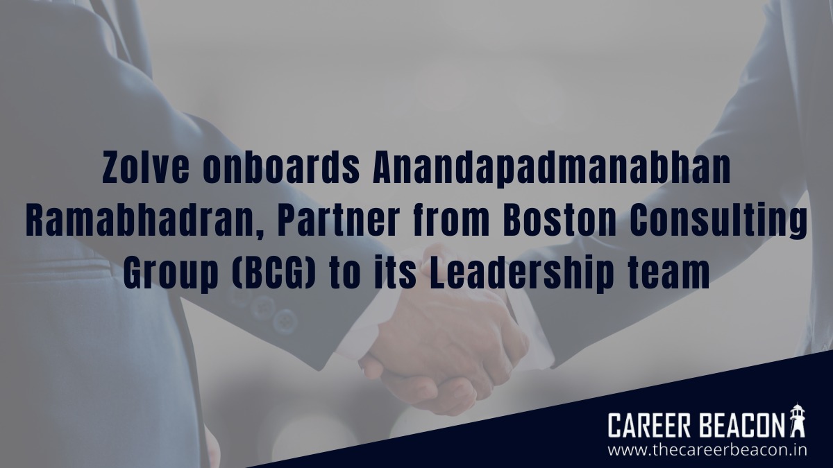 Zolve onboards Anandapadmanabhan Ramabhadran to its Leadership Team