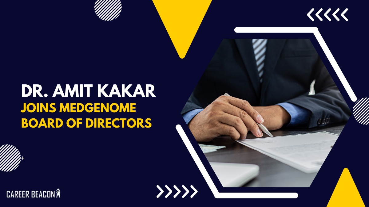 Dr Amit Kakar joins the MedGenome Board of Directors.