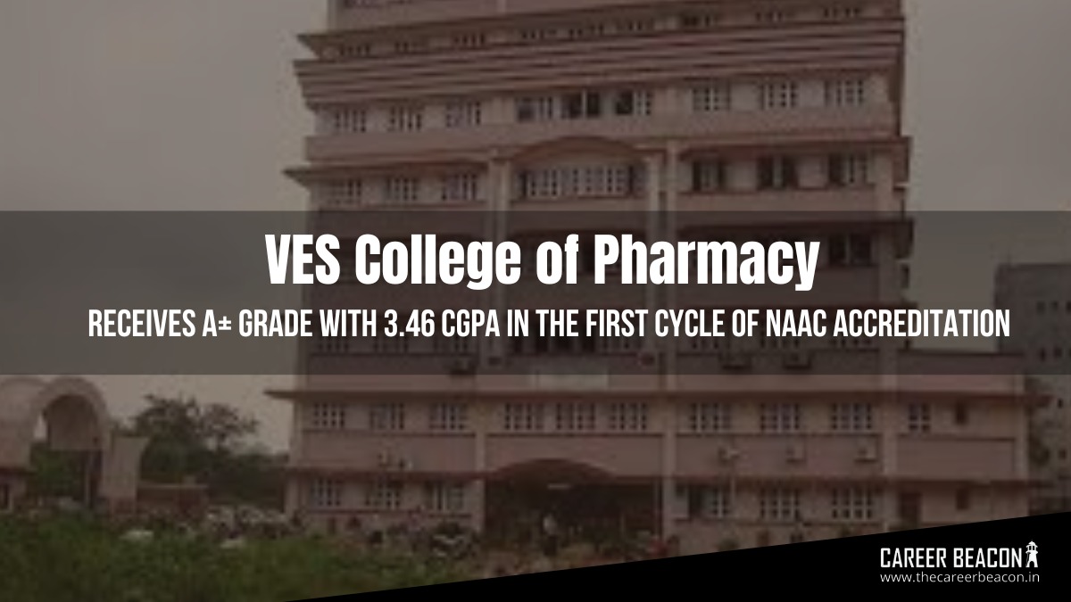 VES College of Pharmacy receives A+ Grade  in NAAC Accreditation
