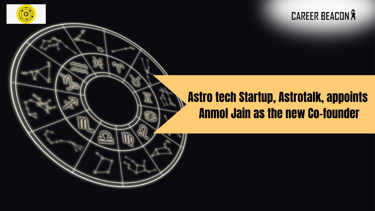 Astro tech Startup, Astrotalk, appoints Anmol Jain as the new Co-founder