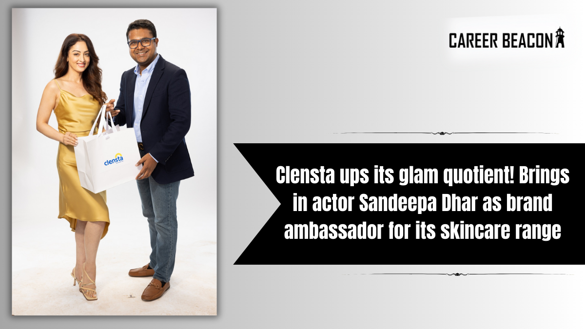 Clensta ups its glam quotient! Brings in actor Sandeepa Dhar as brand ambassador for its skincare range