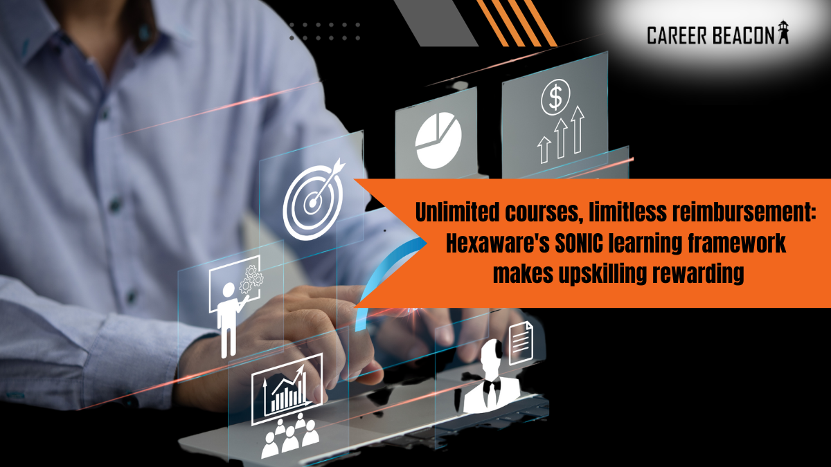 Unlimited courses, limitless reimbursement: Hexaware’s SONIC learning framework makes upskilling rewarding