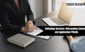 Unlocking Success Overcoming Common Job Application Pitfalls