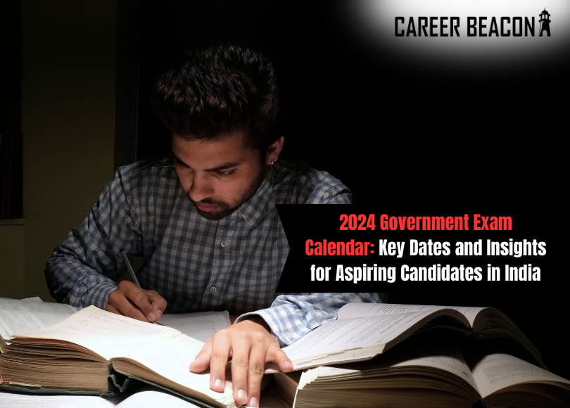 2024 Government Exam Calendar: Key Dates and Insights for Aspiring Candidates in India
