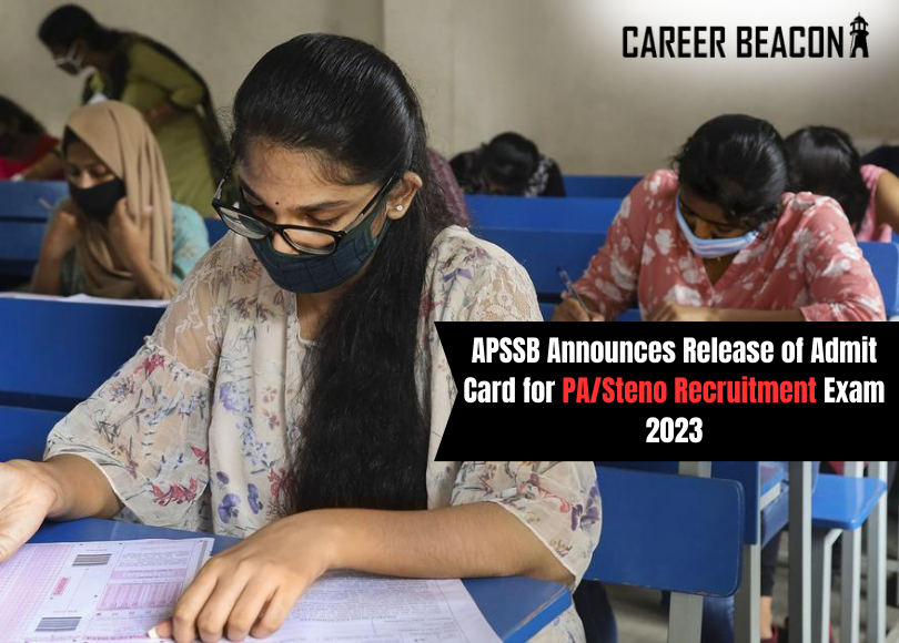 APSSB Announces Release of Admit Card for PA/Steno Recruitment Exam 2023