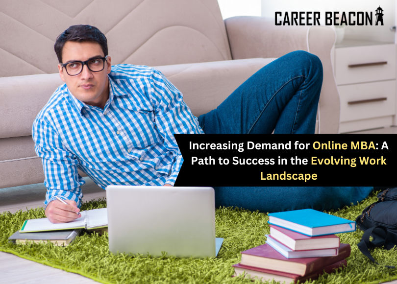 Increasing Demand for Online MBA: A Path to Success in the Evolving Work Landscape