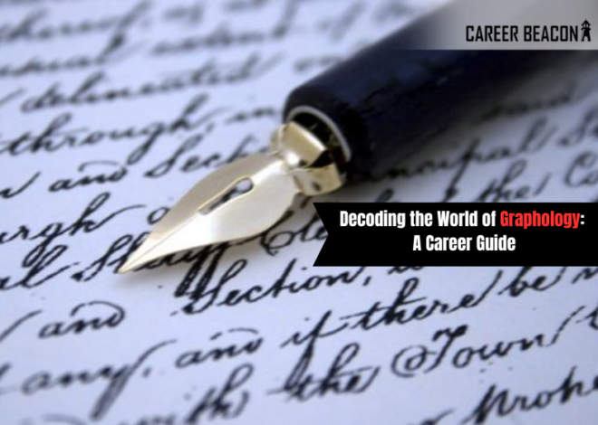 Decoding the World of Graphology: A Career Guide