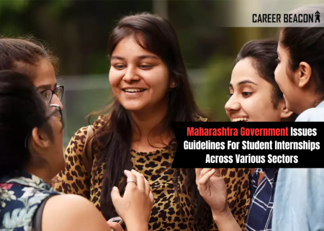 Maharashtra Government Issues Guidelines for Student Internships Across Various Sectors