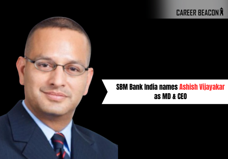 SBM Bank India names Ashish Vijayakar as MD & CEO