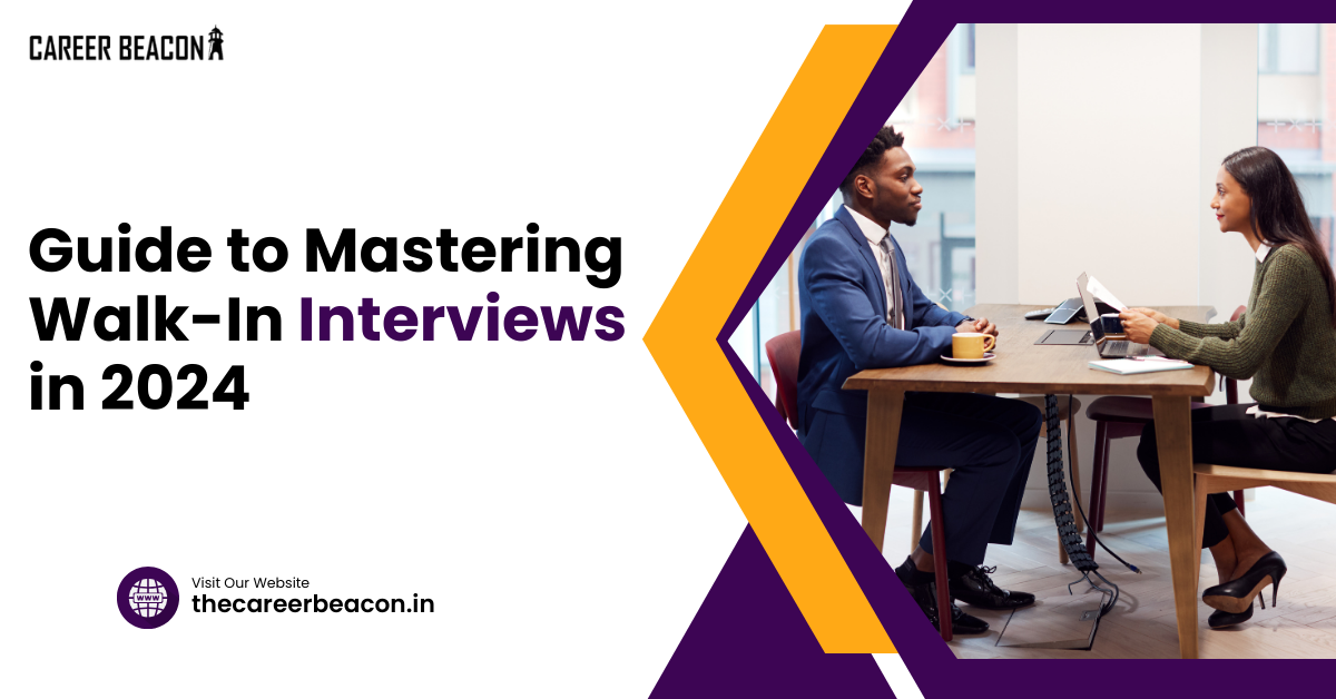 Guide to Mastering Walk-In Interviews in 2024