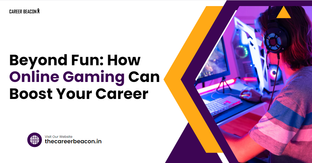 Beyond Fun: How Online Gaming Can Boost Your Career