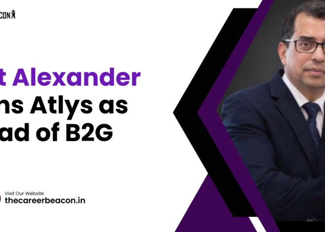 Ajit Alexander joins Atlys as Head of B2G