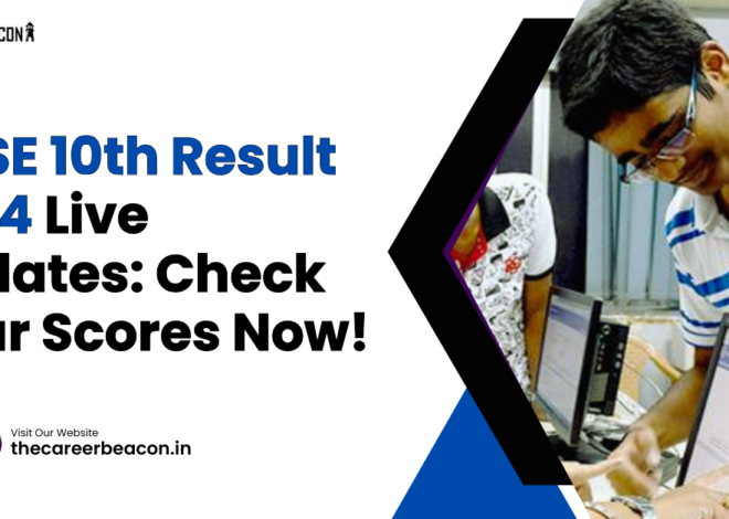 CBSE 10th Result 2024 Live Updates: Check Your Scores Now!