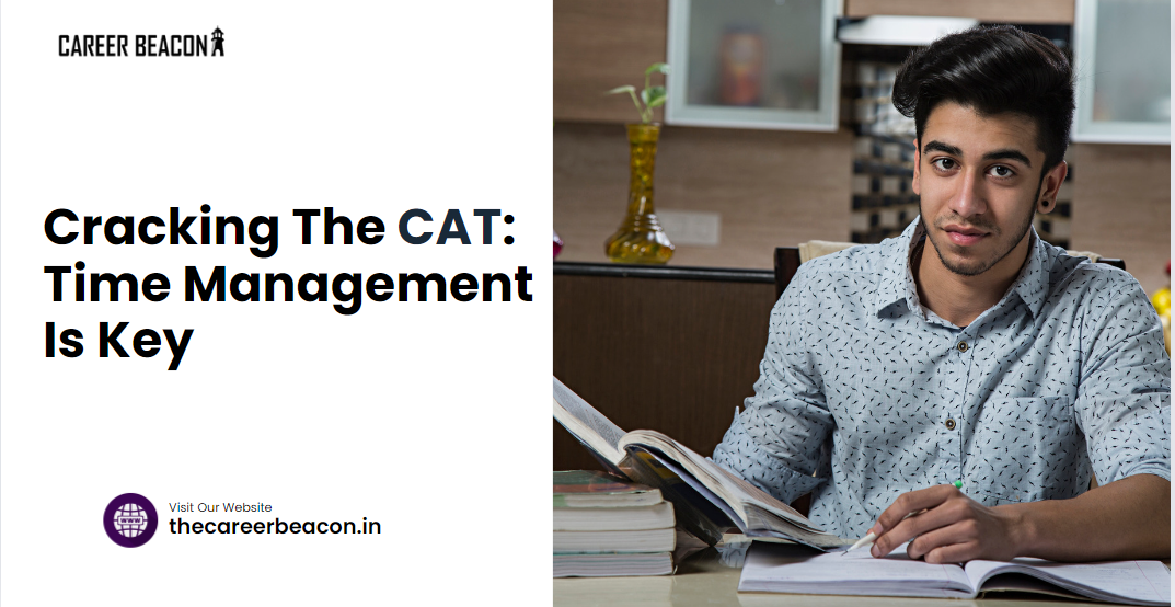 Cracking the CAT: Time Management is Key