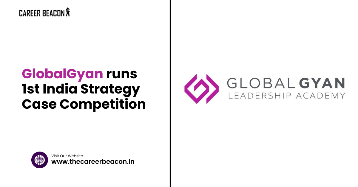 GlobalGyan runs 1st India Strategy Case Competition