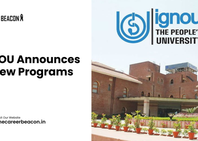IGNOU Announces 13 New Programs