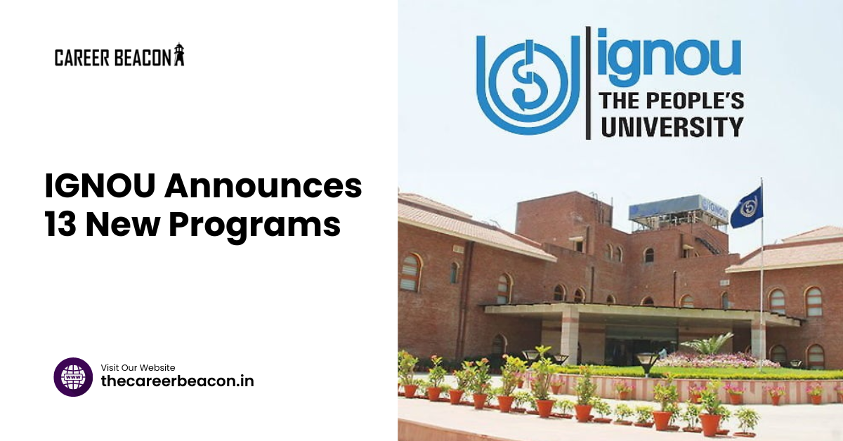 IGNOU Announces 13 New Programs