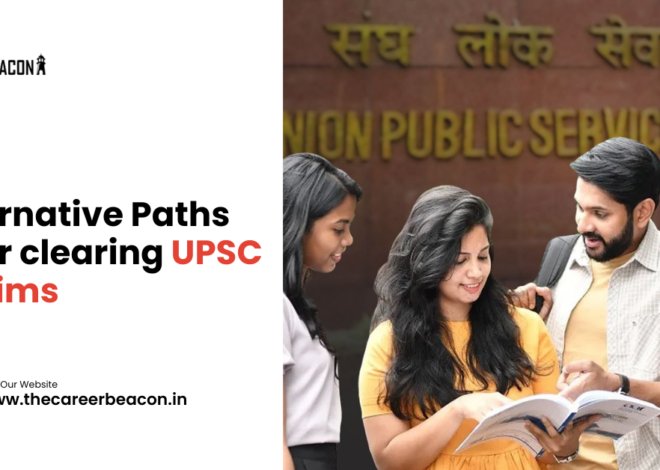 Alternative Paths after clearing UPSC Prelims