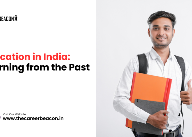 Education in India: Learning from the Past