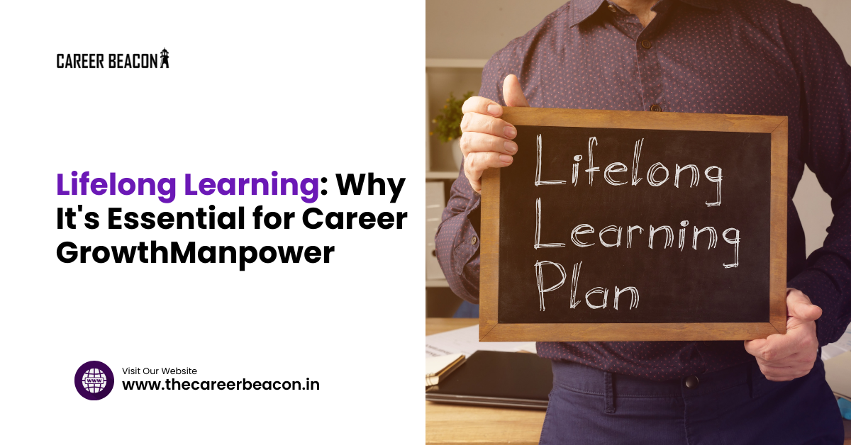 Lifelong Learning: Why It’s Essential for Career Growth