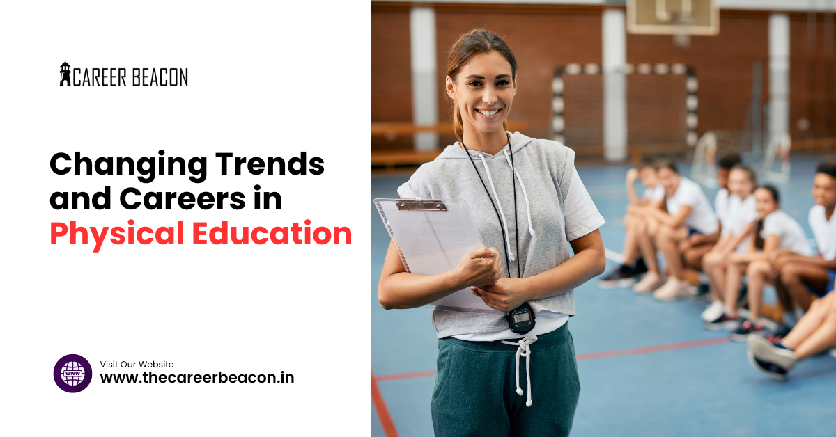 Changing Trends and Careers in Physical Education