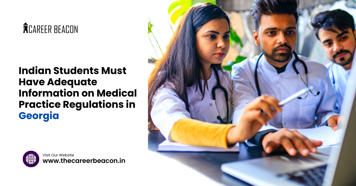 Indian Students Must Have Adequate Information on Medical Practice Regulations in Georgia