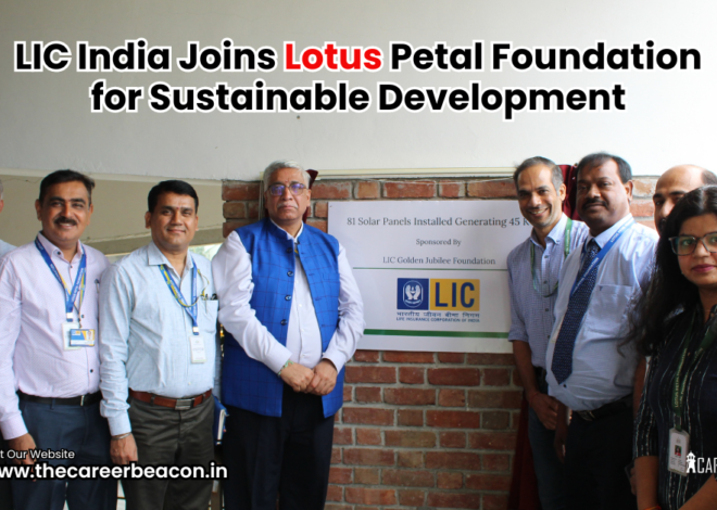 LIC India Joins Lotus Petal Foundation for Sustainable Development