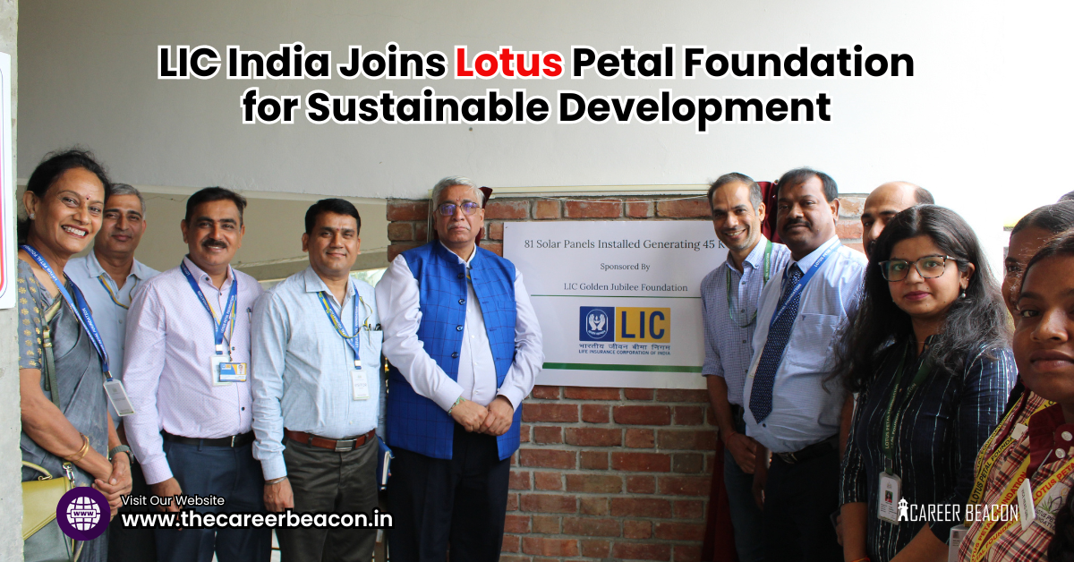 LIC India Joins Lotus Petal Foundation for Sustainable Development