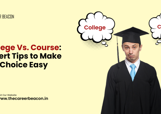 College Vs. Course: Expert Tips to Make the Choice Easy