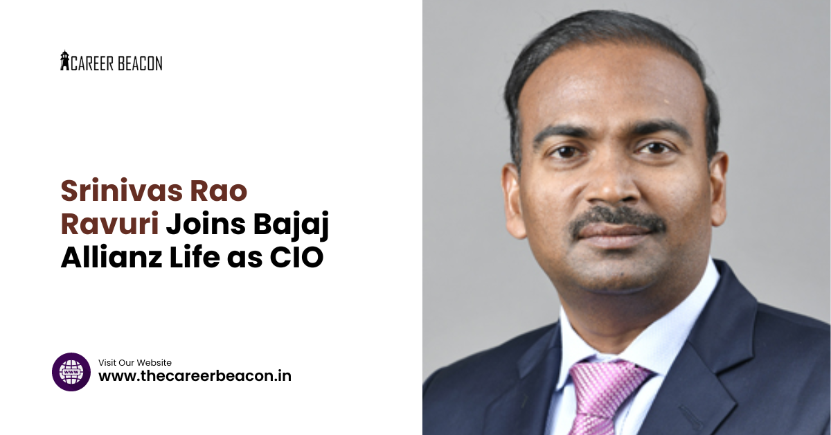 Srinivas Rao Ravuri Joins Bajaj Allianz Life as CIO