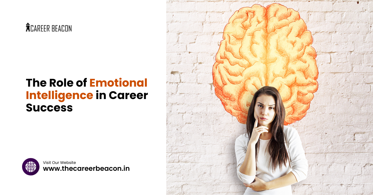 The Role of Emotional Intelligence in Career Success