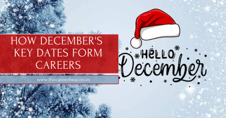 A Month of Possibilities: How December's Key Dates Form Careers