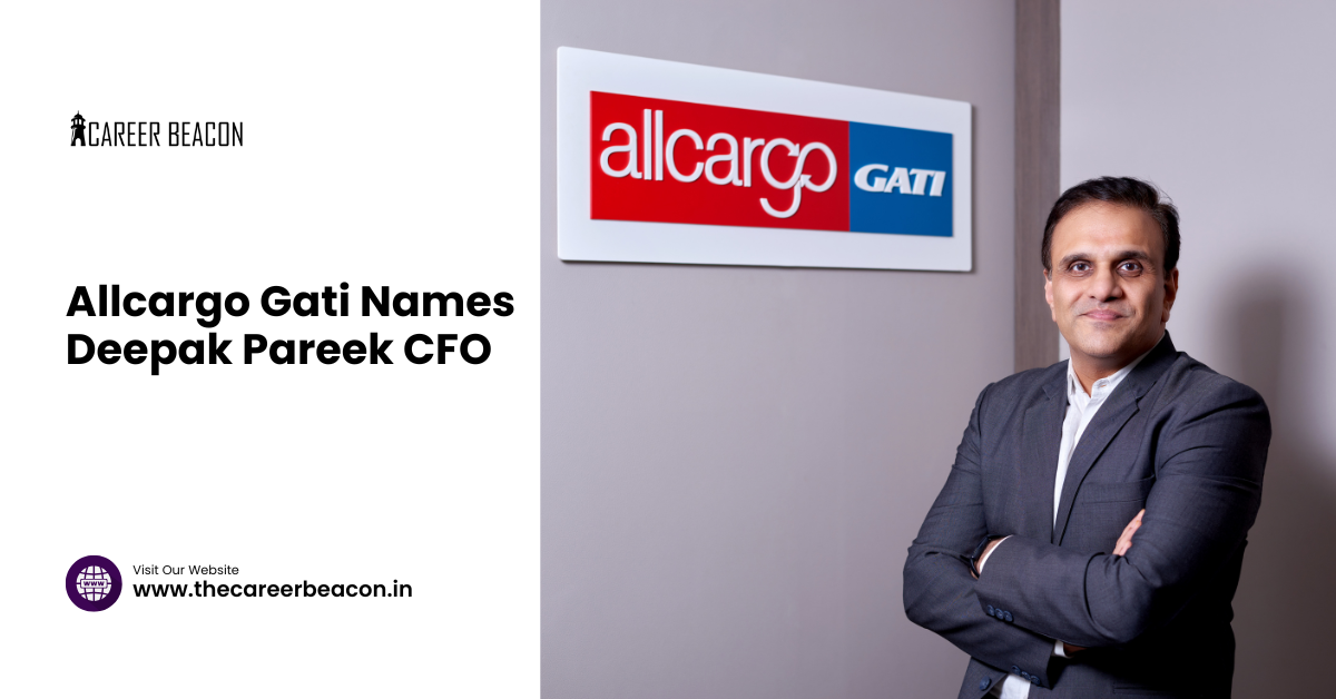 Allcargo Gati Names Deepak Pareek CFO