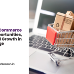 Exploring E-Commerce Careers Opportunities, Courses, and Growth in the Digital Age