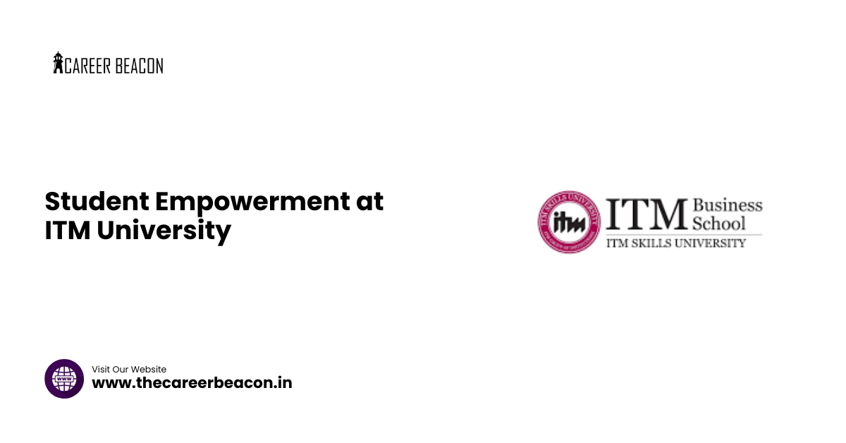 Student Empowerment at ITM University