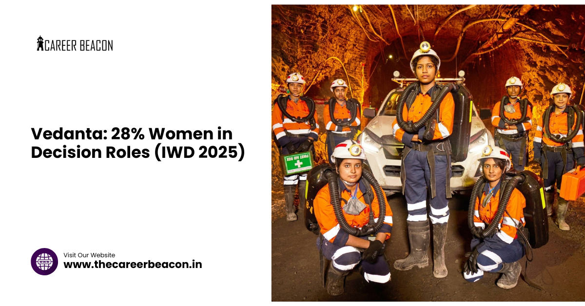 Vedanta: 28% Women in Decision Roles (IWD 2025)