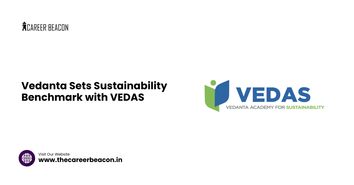 Vedanta Sets Sustainability Benchmark with VEDAS