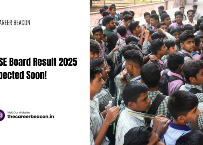 CBSE Board Result 2025 Expected Soon!