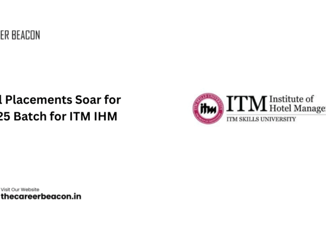 Global Placements Soar for 2024-25 Batch for ITM IHM