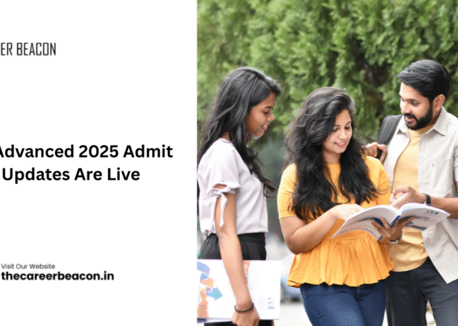 JEE Advanced 2025 Admit Card Updates Are Live