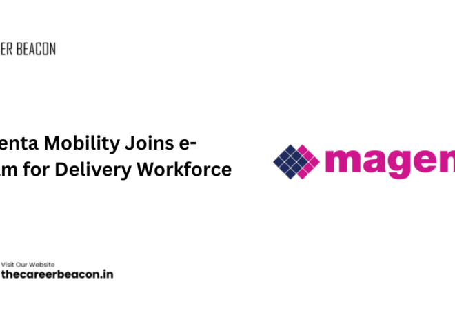 Magenta Mobility Joins e-Shram for Delivery Workforce